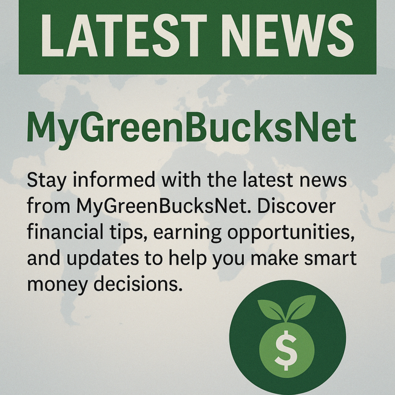 latest news mygreenbucksnet